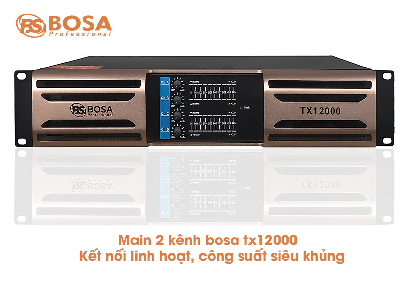 MAIN CÔNG SUẤT BOSA TX12000